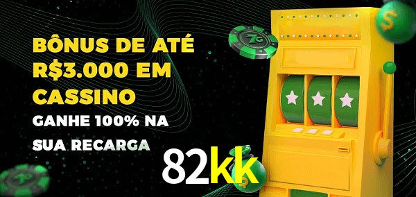 82kk melhor bônus de depósito
